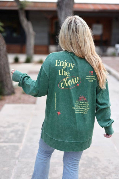 Mineral Wash Pullover- Enjoy The Now (Forest Green): 2XL