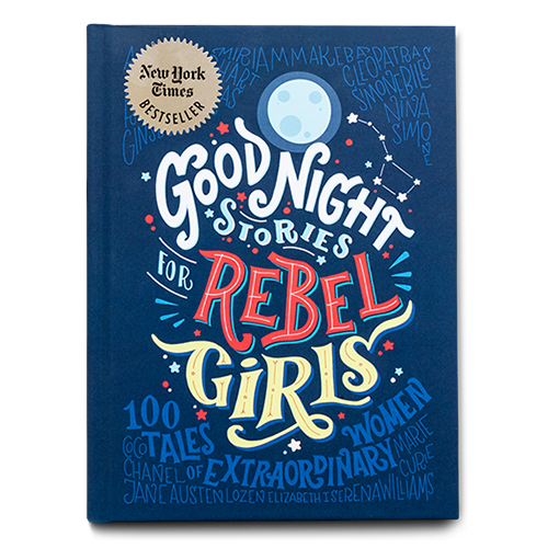 Good Night Stories for Rebel Girls